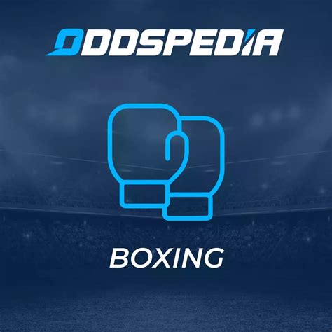 Boxing Odds, Spreads & Boxing Betting Lines .